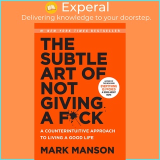The Subtle Art of Not Giving a F*ck by Mark Manson (US Edition, Paperback)