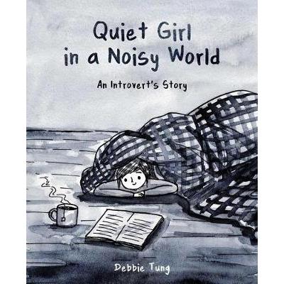 Quiet Girl in a Noisy World: An Introvert's Story PAPERBACK (9781449486068)