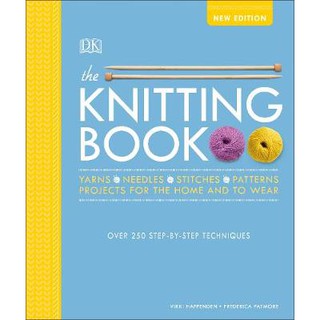 The Knitting Book: Over 250 Step-by-Step Techniques(9780241361948)