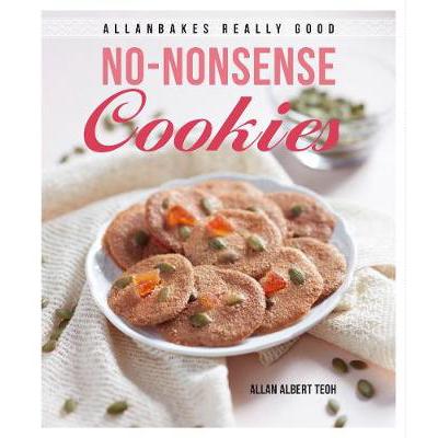 Allanbakes Really Good No-Nonsense Cookies PAPERBACK (9789814828536)