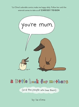 You're Mum by Liz Climo