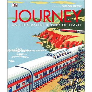 Journey: An Illustrated History of Travel(9780241289426)