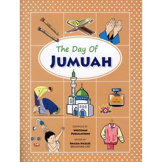 The Day of Jumuah (Kids Islamic Book)