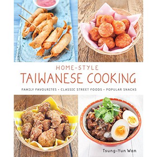 [eBook] Home-style Taiwanese cooking: family favourites, classic street foods, popular snacks