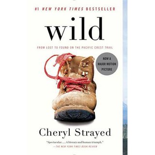 Wild: From Lost To Found On The Pacific Crest Trail(9780307476074)