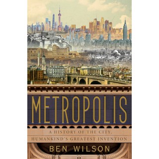 [History] Metropolis - A History of the City, Humankind's Greatest Invention (English) | Hardcover