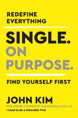 Single on Purpose: Redefine Everything
