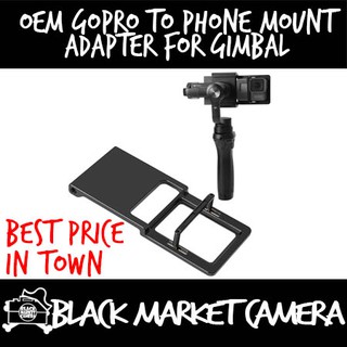 OEM GoPro to Phone Mount Adapter for Gimbal