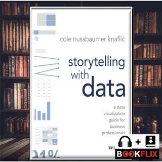 Storytelling with Data A Data Visualization Guide ✔️ Get Instant eBook and Audiobook ✔️EPUB ✔️MOBI ✔️ KINDLE ✔️ PDF