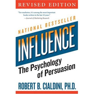 Robert B. Cialdini-influence: The Psychology of Persuasion