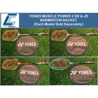 YONEX MUSCLE POWER 2 & JUNIOR BADMINTON RACKET - (Each Model Sold Separately) 100% Authentic