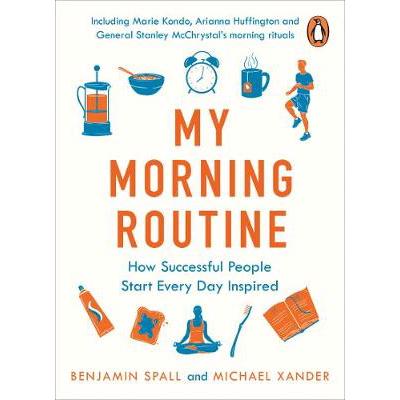 My Morning Routine: How Successful People Start Every Day Inspired PAPERBACK (9780241315415)