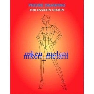 Sewing & Fashion Engineering Book - Figure Drawing for Fashion Design (Fashion & Textiles)