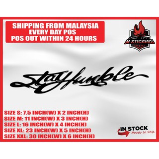[Shop Malaysia] [M STICKERS] STAY HUMBLE STYLE 2 JDM CAR STICKER MYVI AXIA ALZA VIOS CITY CIVIC NISSAN LANCER MAZDA PERODUA PROTON HONDA