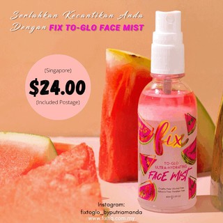 FIX TO GLO FACEMIST (READY STOCK) SG