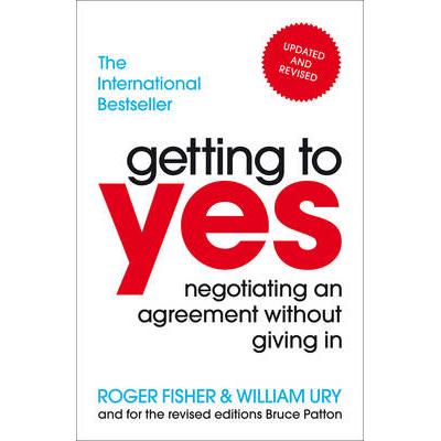 Getting to Yes: Negotiating an agreement without giving in PAPERBACK (9781847940933)