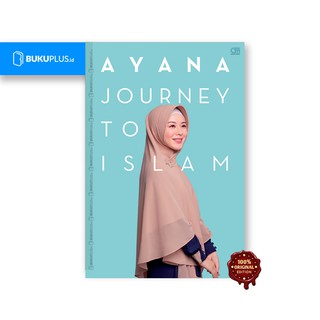 Ayana Journey To Islam - Ayana Moon