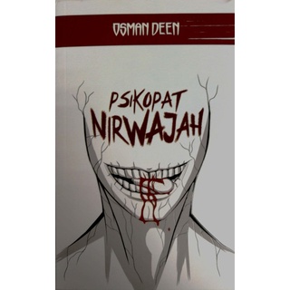 Psychopate Nirw Faceh by Osman Deen