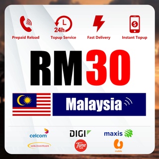 Malaysia RM30 Topup Prepaid Reload [Click in the Email/SMS to topup Fast and Instant] (Telco Prepaid/Prepaid Phone)