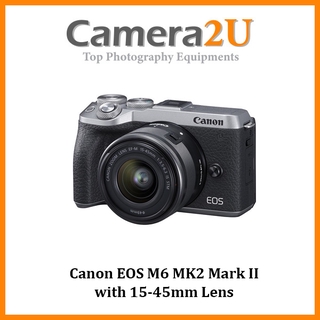 [Shop Malaysia] Canon EOS M6 MK2 Mark II with 15-45mm Lens +32GB +Bag (MSIA)