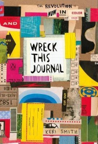 Wreck This Journal: Now in Colour by Keri Smith (UK edition, paperback)
