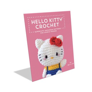 [eBook] Hello Kitty Crochet: Supercute Amigurumi Patterns for Sanrio Friends (146 pages) [14]